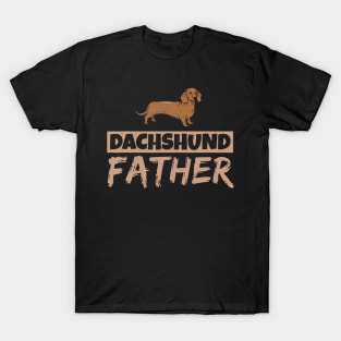 Dachshund Father Wiener Puppy Dog Owner Dachshund Dad Daddy T-Shirt